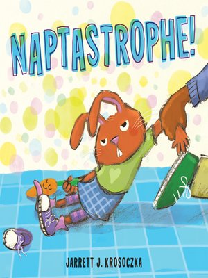 cover image of Naptastrophe!